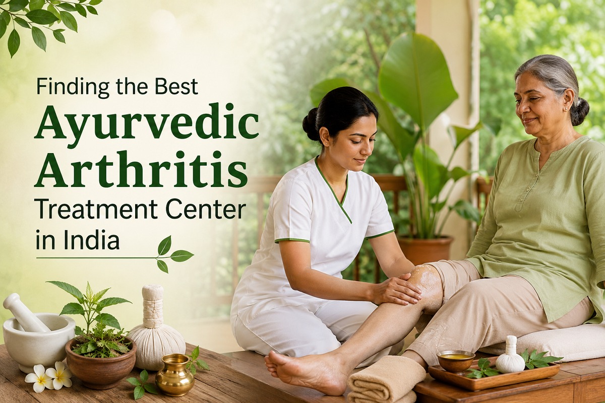 Finding the Best Ayurvedic Arthritis Treatment Center in India